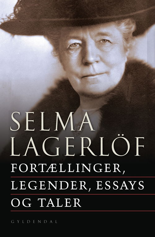 Cover for Selma Lagerlöf · Fortællinger, legender, essays og taler (Sewn Spine Book) [1er édition] (2009)