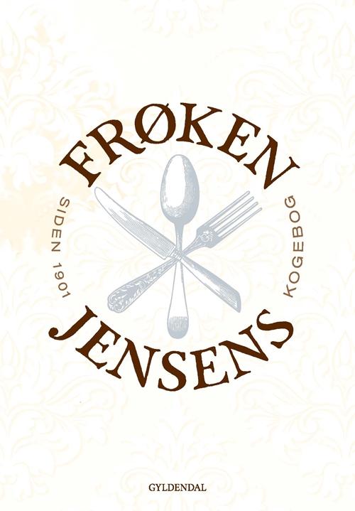 Cover for Kristine Marie Jensen · Frøken Jensens Kogebog (Bound Book) [1er édition] (2016)