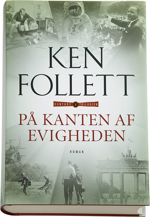 Cover for Ken Follett · Ken Folletts trilogi om det 20. århundrede: På kanten af evigheden (Innbunden bok) [1. utgave] [Indbundet] (2014)