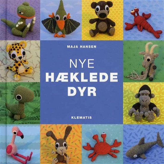 Cover for Maja Hansen · Nye hæklede dyr (Bound Book) [1e uitgave] [Indbundet] (2014)