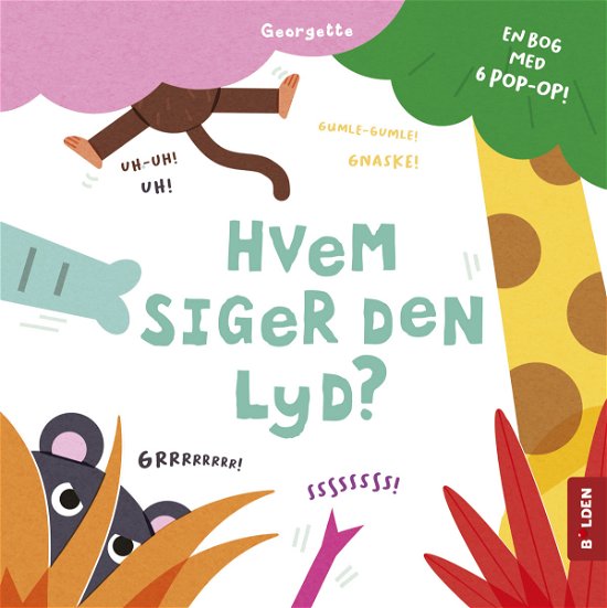Cover for Georgette · Hvem siger den lyd? (Bound Book) [1st edition] (2021)