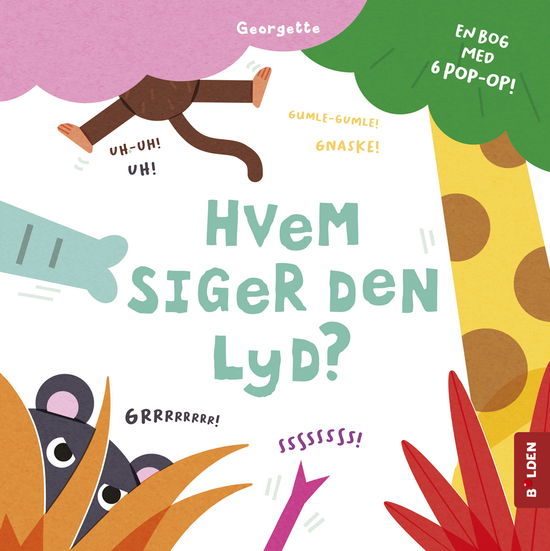 Cover for Georgette · Hvem siger den lyd? (Indbundet Bog) [1. udgave] (2021)