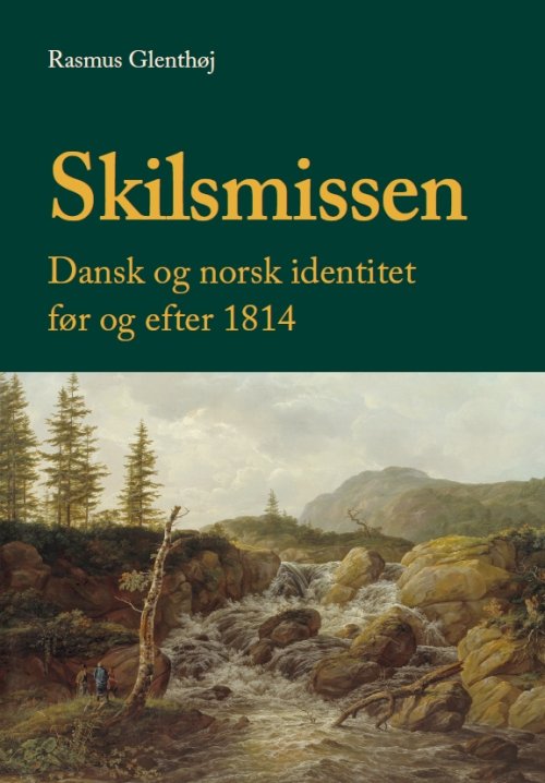 Cover for Rasmus Glenthøj · University of Southern Denmark Studies in History and Social Sciences: Skilsmissen (Buch) [1. Ausgabe] (2012)
