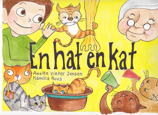 Cover for Anette Vinther Jensen · En hat en kat (Hardcover Book) [1er édition] (2012)