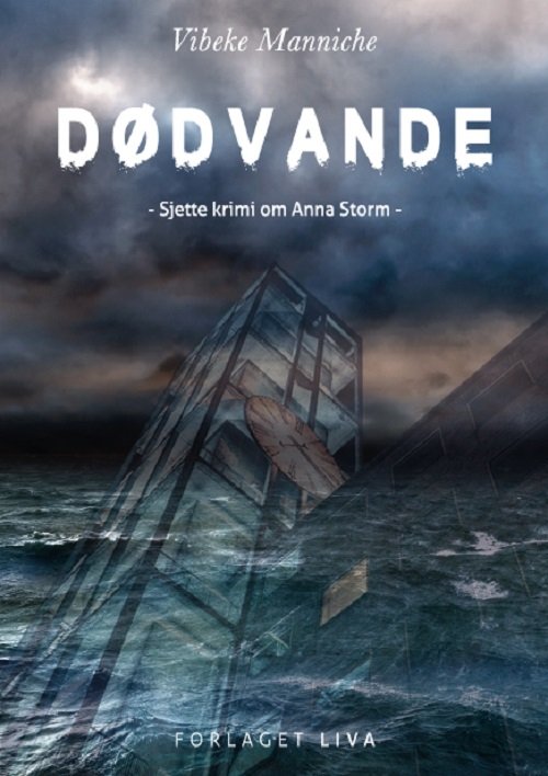 Cover for Vibeke Manniche · Dødvande (Sewn Spine Book) [1. Painos] (2018)