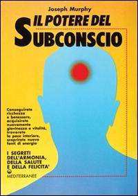 Cover for Joseph Murphy · Il Potere Del Subconscio (Bok)