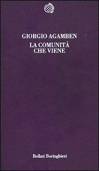 Cover for Giorgio Agamben · La Comunita Che Viene (Bog)