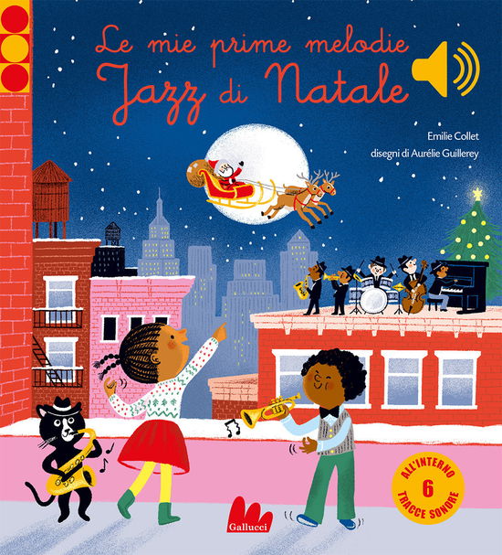 Cover for Emilie Collet · Le Mie Prime Melodie Jazz Di Natale. Classici Sonori. Ediz. A Colori (Book)