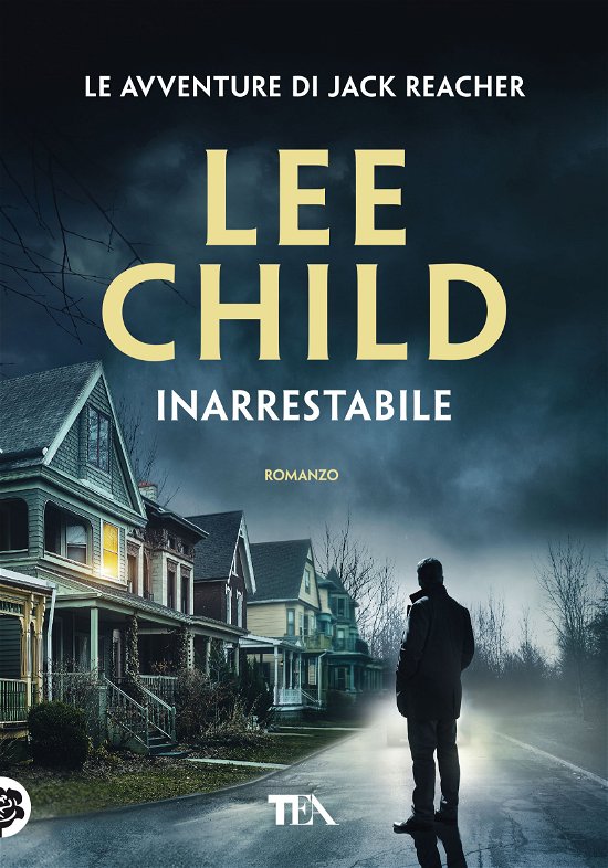 Cover for Lee Child · Inarrestabile (Bok)