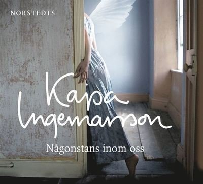 Cover for Kajsa Ingemarsson · Någonstans inom oss (Lydbok (MP3)) (2011)