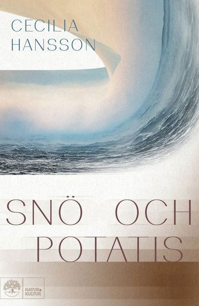 Cover for Cecilia Hansson · Snö och potatis (Hardcover Book) (2021)