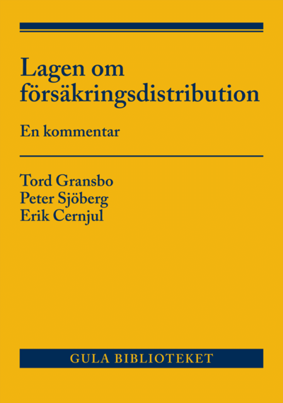 Cover for Tord Gransbo · Lagen om försäkringsdistribution : en kommentar (Buch) (2021)