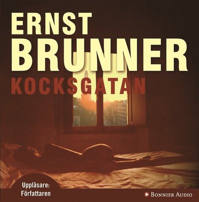 Cover for Ernst Brunner · Kocksgatan (Książka audio (MP3)) (2009)