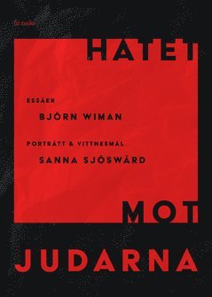 Cover for Björn Wiman · Hatet mot judarna: Essäer, porträtt &amp; vittnesmål (ePUB) (2021)