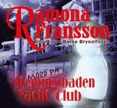 Cover for Ramona Fransson · Greger Thulin: Mord på Stenungsbaden Yacht Club (MP3-CD) (2014)