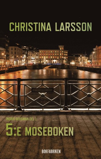 Cover for Christina Larsson · Ingrid Bergman: 5:e moseboken (ePUB) (2013)