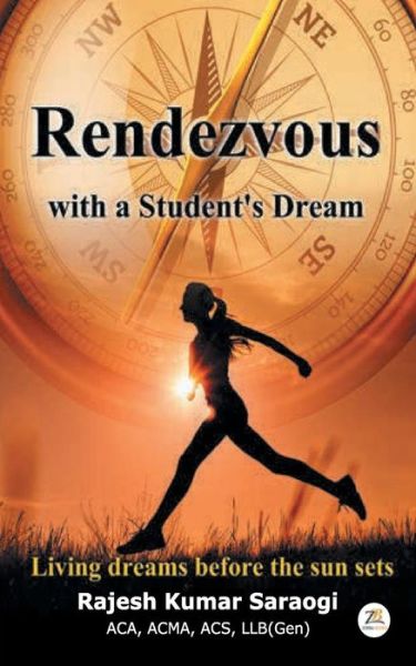 Cover for Rajesh Kumar Saraogi · Rendevous with a Student's Dream (Paperback Bog) (2017)