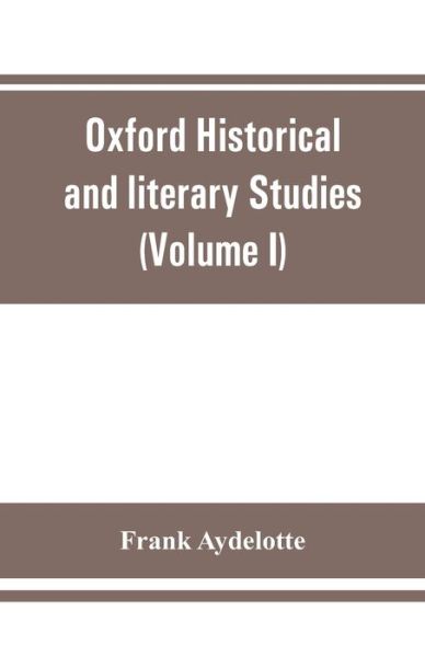 Cover for Frank Aydelotte · Oxford Historical and literary Studies: Elizabethan rogues and vagabonds (Volume I) (Paperback Book) (2019)