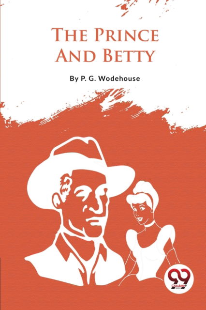 Cover for P.G. Wodehouse · The Prince and Betty (Paperback Book) (2023)