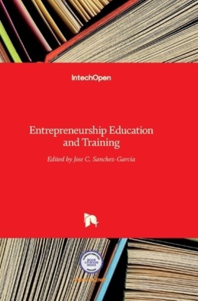 Cover for Jose C Sanchez · Entrepreneurship: Education and Training (Hardcover Book) (2015)