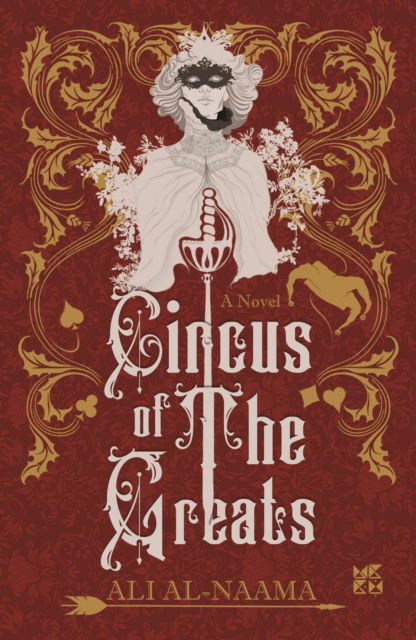 Cover for Ali Al-Naama · Circus of the Greats: There is always more than meets the eye (Paperback Book) (2022)