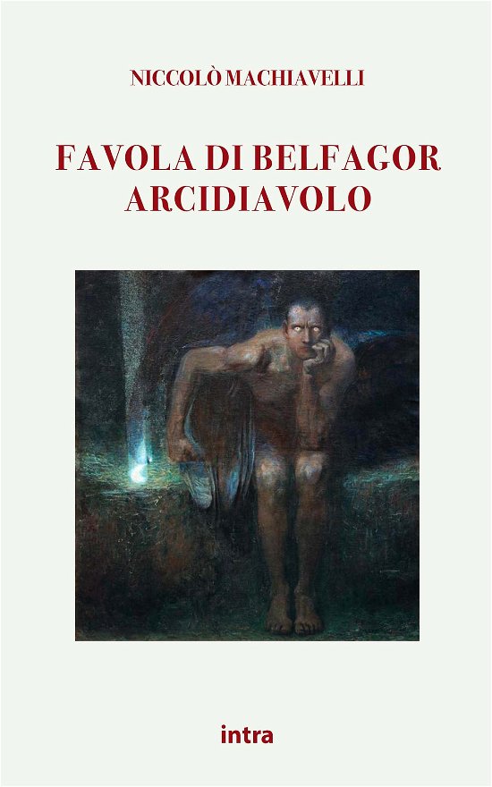 Cover for Niccolo Machiavelli · Favola Di Belfagor Arcidiavolo (Bok)