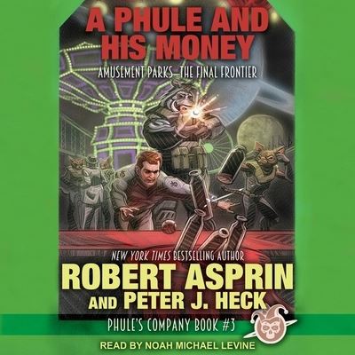 Cover for Robert Asprin · A Phule and His Money (CD) (2017)