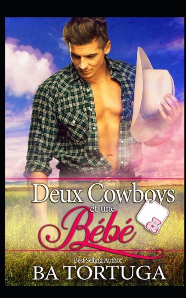 Cover for Tortuga BA Tortuga · Deux Cowboys et un Bebe (Pocketbok) (2022)