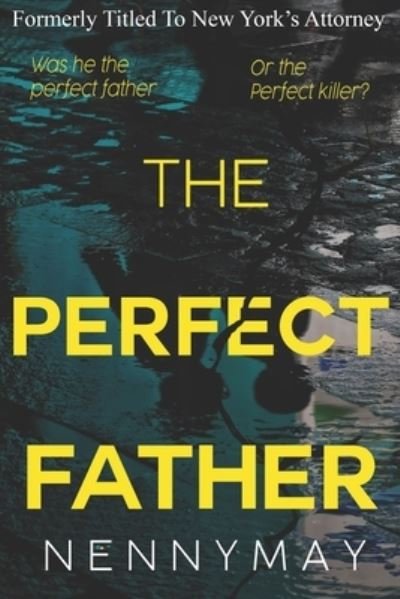 Cover for Nenny May · The Perfect Father (Taschenbuch) (2021)