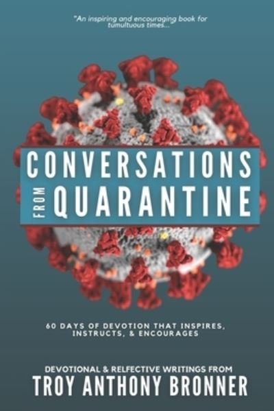Cover for Troy Anthony Bronner · Conversation from Quarantine (Taschenbuch) (2020)