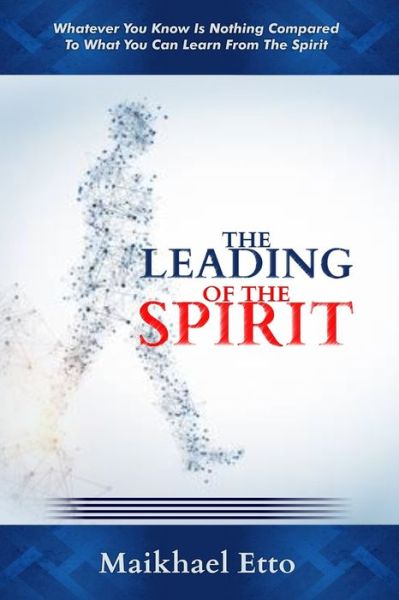 Cover for Maikhael Etto · The Leading of the Spirit (Paperback Book) (2020)