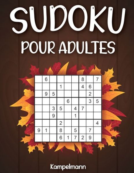 Sudoku pour adultes - Kampelmann - Kirjat - Independently Published - 9798691989292 - tiistai 29. syyskuuta 2020