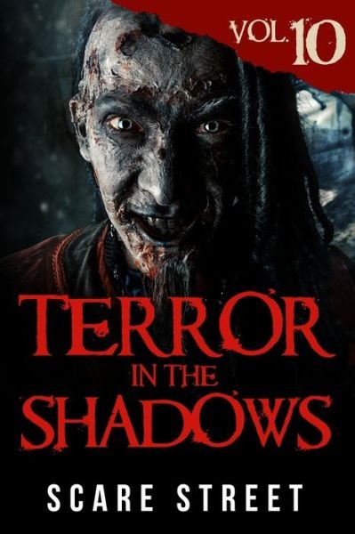Terror in the Shadows Vol. 10 - Ron Ripley - Bøger - Independently Published - 9798695572292 - 9. oktober 2020