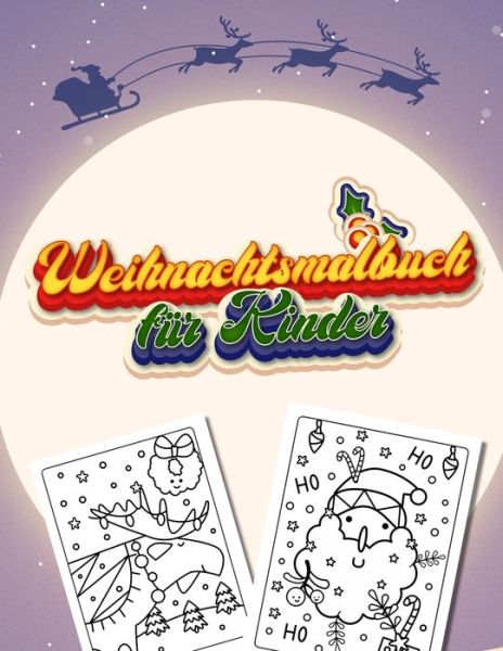 Cover for Andreas Reinke · Weihnachtsmalbuch fur Kinder (Paperback Book) (2020)