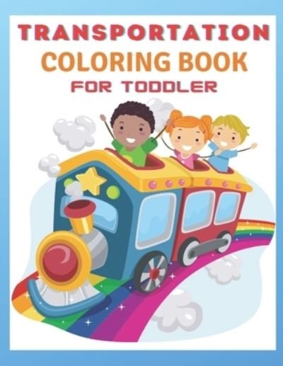 Cover for Af Book Publisher · Transportation Coloring Book For Toddlers (Pocketbok) (2021)
