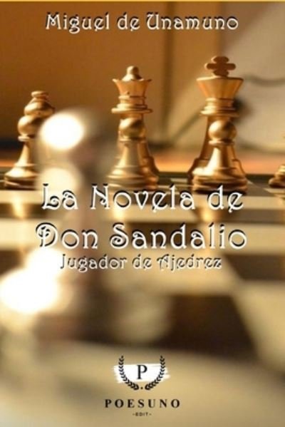 Cover for Miguel De Unamuno · La Novela de Don Sandalio (Taschenbuch) (2021)