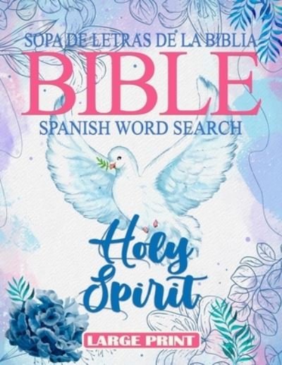 Cover for Meditate On God's Word · Spanish Bible Word Search Large Print (Sopa de letras de la Bilia) Holy Spirit: 100 Verses, Bible Activity book for Adults, Espiritu Santo (Pocketbok) (2021)