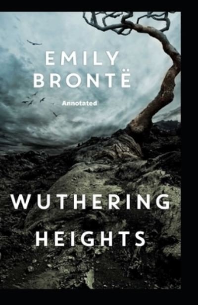 Cover for Emily Bronte · Wuthering Heights Annotated (Pocketbok) (2021)