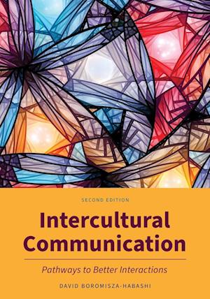 Cover for David Boromisza-habas · Intercultural Communication - Pathways to Better Interactions (Buch) (2024)