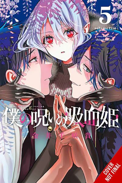 Cover for Chisaki Kanai · My Dear, Curse-Casting Vampiress, Vol. 5 - MY DEAR CURSE-CASTING VAMPIRESS GN (Taschenbuch) (2024)