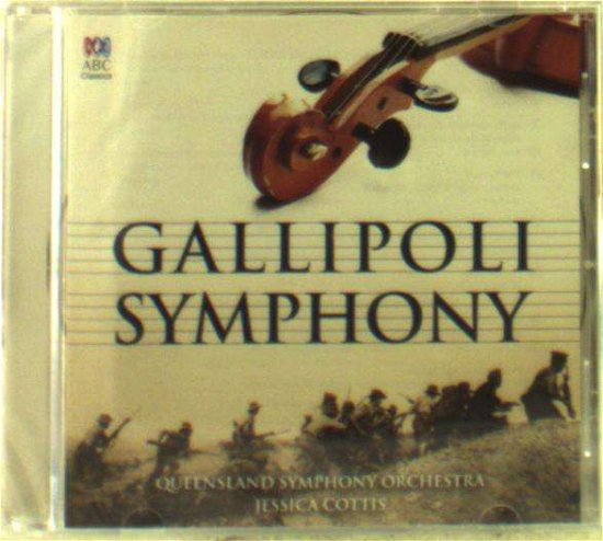 Cover for Queensland Symphony Orchestra · Gallipoli Symphony (CD) (2016)