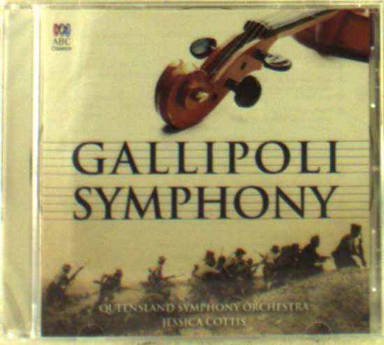 Gallipoli Symphony - Queensland Symphony Orchestra - Música - ABC CLASSICS - 0028948126293 - 8 de abril de 2016