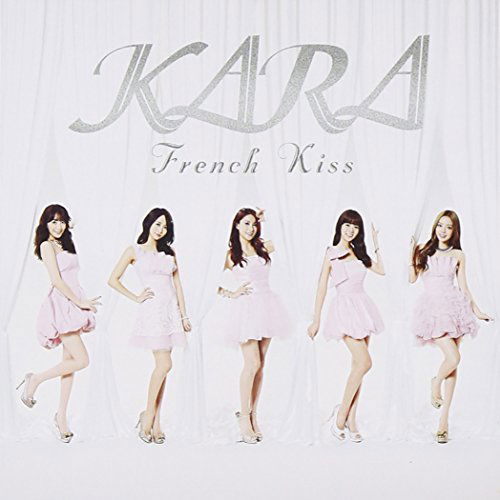 French Kiss - Kara - Music - IMT - 0600406352293 - December 16, 2013