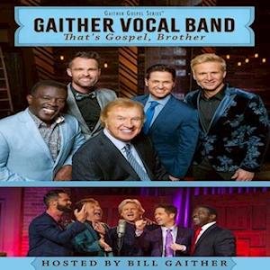 Cover for Gaither Vocal Band · That's Gospel, Brother (DVD) (2021)