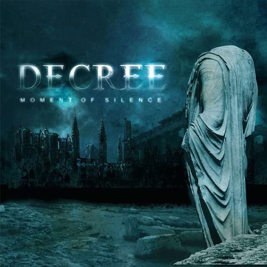 Moment Of Silence (Blue Vinyl) - Decree - Musikk - ARTOFFACT - 0628070634293 - 4. januar 2019