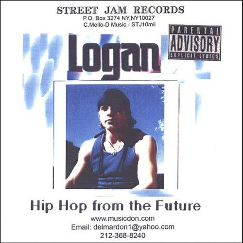 Hip Hop from the Future - Logan - Muziek - CD Baby - 0634479180293 - 4 oktober 2005