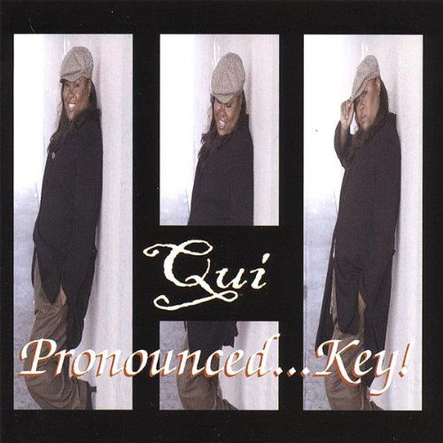 Cover for Qui · Pronounced.key (CD) (2007)