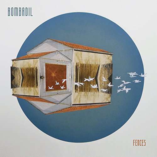 Cover for Bombadil · Fences (LP) (2017)