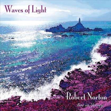 Cover for Robert Norton · Waves of Light (Live) (CD) (2012)