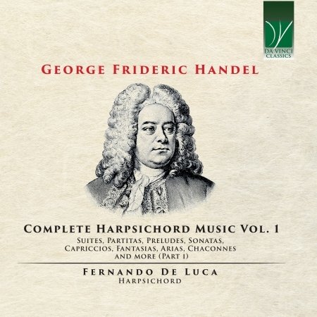 Cover for Fernando De Luca · Handel: Complete Harpsichord Music Vol. 1 (CD) (2023)